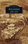 Stephen J. Faessel - Anaheim 1940-2007