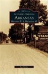 Ray Hanley, Steve Hanley, Steven G. Hanley - Journey Through Arkansas Historic U.S. Highway 67