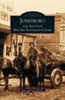 Diane Hanley, Ray Hanley - Jonesboro and Arkansas' Historic Northeast Corner