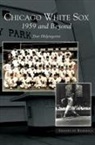 Dan Helpingstine, Dan Helpingstone - Chicago White Sox