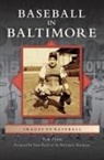Tom Flynn - Baseball in Baltimore