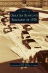 Alan R. Earls - Greater Boston's Blizzard of 1978