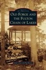 Linda Cohen, Peg Masters - Old Forge and the Fulton Chain of Lakes