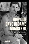 Dan Bouk, Bouk Dan - How Our Days Became Numbered