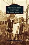 Carole a. King, Karren I. Pell - Montgomery's Historic Neighborhoods