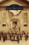 Ron Bloomfield - Lost Bay City