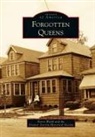 Greater Astoria Historical Society, Kevin Walsh - Forgotten Queens