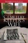 Maryann McFadden - The Cemetery Keeper's Wife