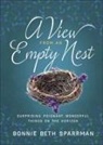 BONNIE BETH SPARRMAN, Bonnie Sparrman, Skinner - A View from an Empty Nest