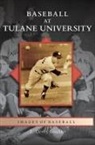S. Derby Gisclair - Baseball at Tulane University