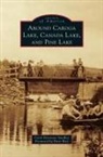 Carol Parenzan Smalley - Around Caroga Lake, Canada Lake, and Pine Lake