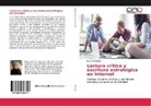 Beatriz Fainholc - Lectura crítica y escritura estratégica en Internet