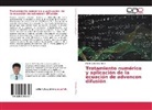 Marlo Carranza Purca - Tratamiento numérico y aplicación de la ecuación de advencon difusión