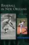 Derby Gisclair, S. Derby Gisclair - Baseball in New Orleans
