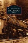 David Borsvold - Railroading in Conneaut, Ohio