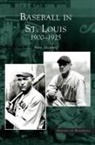 Steve Steinberg - Baseball in St. Louis