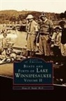 Bruce D. Heald, Bruce D. Heald Ph. D. - Boats and Ports of Lake Winnipesaukee