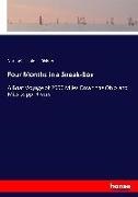 Nathaniel Holmes Bishop - Four Months in a Sneak-Box A Boat Voyage of 2600 Miles Down the Ohio and Mississippi Rivers