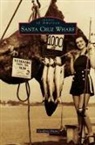 Geoffrey Dunn - SANTA CRUZ WHARF