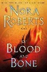 Nora Roberts - Of Blood and Bone