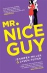 Jason Feifer, Jennifer Miller - Mr. Nice Guy