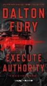 Dalton Fury - Execute Authority