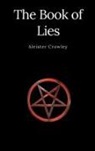 Aleister Crowley - The Book of Lies