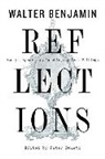 Walter Benjamin, Benjamin Walter, Peter Demetz - Reflections