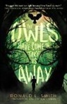 Ronald L Smith, Ronald L. Smith - The Owls Have Come to Take Us Away