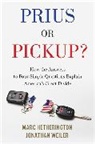 Marc Hetherington, Jonathan Weiler, Marc Hetherington, Jonathan Weiler - Prius or Pickup?