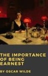 Oscar Wilde - The Importance of Being Earnest