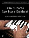 Tim Richards - Tim Richard's Jazz Piano Notebook - Volume 3 of Scot Ranney's "Jazz Piano Notebook Series"