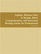 Robert Levine - Topline, Bottom Line