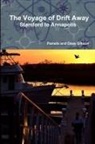 Dave Gibson, Pamela Gibson, Pamela and Dave Gibson - The Voyage of Drift Away