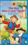 Ellen Schecter, Gary Chalk - The Boy Who Cried "Wolf!"