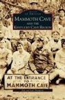 Bob Thompson, Judi Thompson - Mammoth Cave and the Kentucky Cave Region
