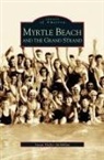 Susan Hoffer McMillan, Arcadia Publishing - Myrtle Beach and the Grand Strand