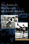Rex Hamann, Bob Koehler - American Association Milwaukee Brewers