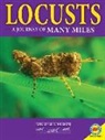 L. E. Carmichael, Lindsey E Carmichael, Lindsey E. Carmichael - Locusts: A Journey of Many Miles