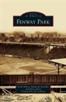 David Hickey, Kerry Keene, Raymond Sinibaldi - Fenway Park