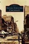 Kent Jones, Steven J. Rolfes - Historic Downtown Cincinnati