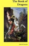 Edith Nesbit - The Book of Dragons