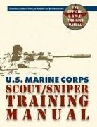 Us Government, Usmc Development Education - U.S. Marine Corps Scout/Sniper Training Manual