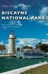 Kirsten Hines, James A. Kushlan - Biscayne National Park