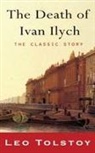 Leo Nikolayevich Tolstoy - The Death of Ivan Ilyich