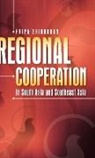Kripa Sridharan - Regional Cooperation in South Asia and Southeast Asia