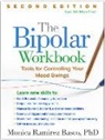 Monica Ramirez Basco, Monica Ramirez Basco - The Bipolar Workbook, Second Edition