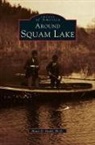 Bruce D. Heald, Bruce D. Heald Ph. D. - Around Squam Lake