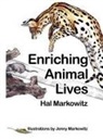 Hal Markowitz - Enriching Animal Lives