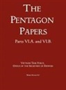 Office of the Secretary of Defense - United States - Vietnam Relations 1945 - 1967 (The Pentagon Papers) (Volume 9)
